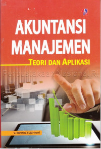 Image of Akuntansi manajemen : teori dan aplikasi / V. Wiratna Sujarweni